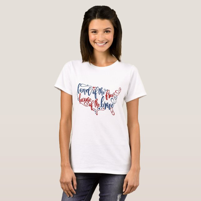 Land der freien Zuhause des tapferen 4. Juli T T-Shirt (Vorne ganz)