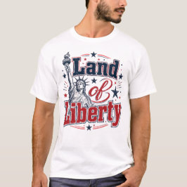 Land der Freiheit – Patriotischer 4. Juli T-Shirt