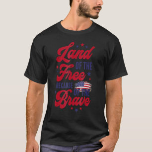 Land der Freiheit wegen des tapferen Adlers Flag m T-Shirt