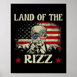 Land der Rizz Lustig Patriotisch Trump 4. Juli Poster