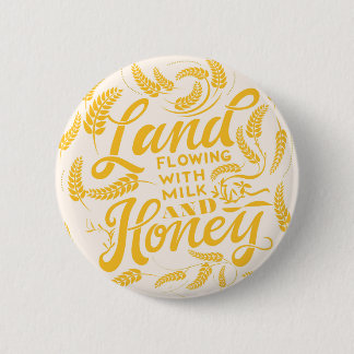 Land mit Milch- und Honigknopf Button