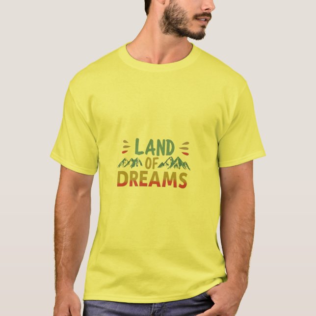 Land of Dream in Shirt Design. (Vorderseite)