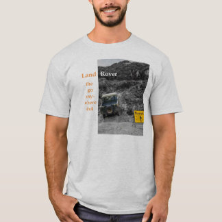 Land Rover gehen überall 4x4 T-Shirt