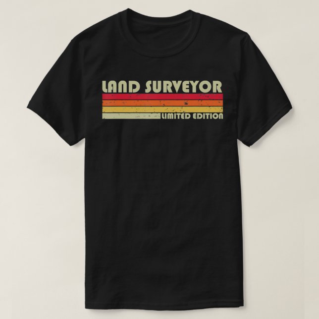 LAND SURVEYOR Funny Job Title Professionals Geburt T-Shirt (Design vorne)