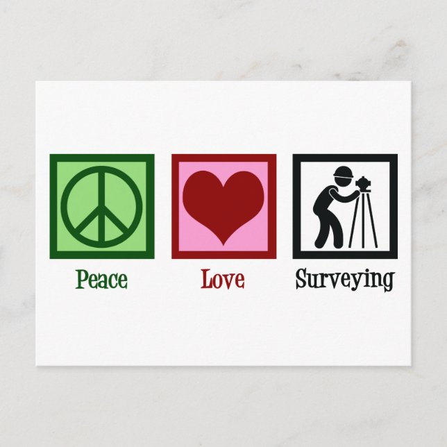 Land Surveyor Peace Liebe Surveyor Company Postkarte (Vorderseite)