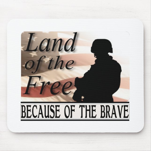 Land vom freien wegen des tapferen Militärs Mousepad (Vorne)