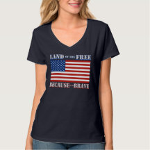 Land vom freien wegen des tapferen T - Shirt