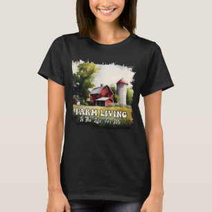 Landleben ist das Leben für mich 1 T-Shirt