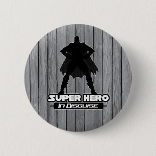 Ländliches Grau Holz Superheld Verkleidet Lustig Button