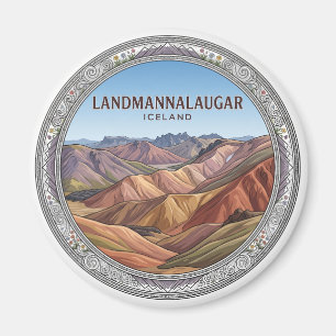 Landmannalaugar Vondugil Rainbow Ridge Hella Magnet