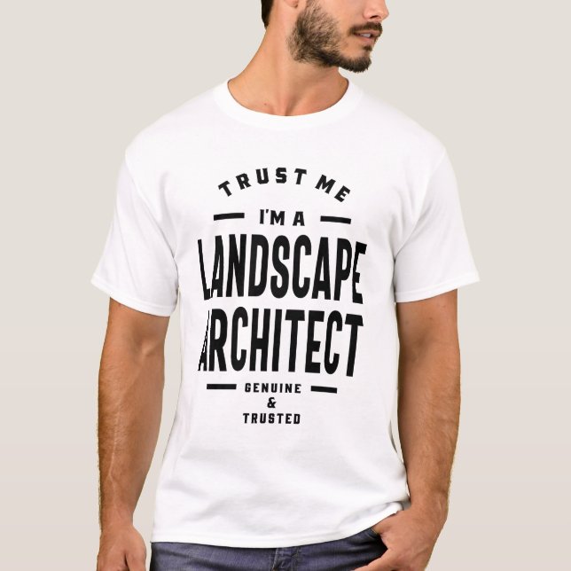 Landscape Architect Gift Funny Job Titel Beruf T-Shirt (Vorderseite)