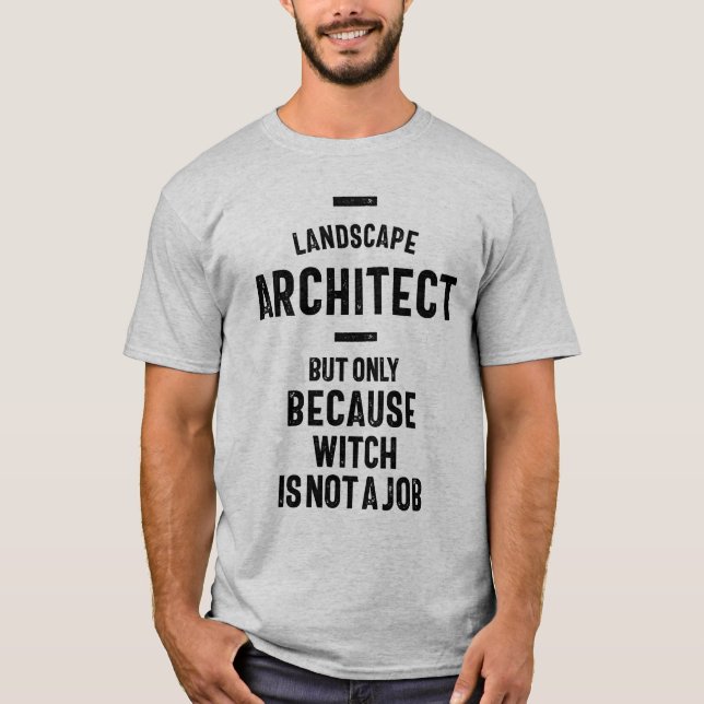 Landscape Architect Job Title Gift T-Shirt (Vorderseite)