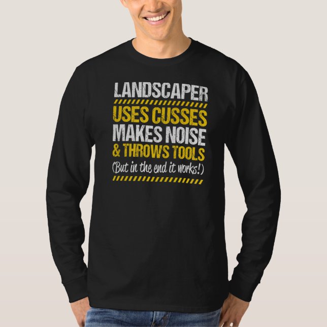 Landscape Gardener Throws Tools Landscaper T-Shirt (Vorderseite)