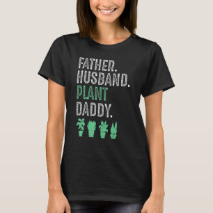 Landscaper Gardener Vater Pater Husband Pflanze Da T-Shirt