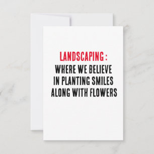 Landscaping Wo wir an das Anpflanzen von Lächeln g Dankeskarte