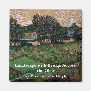 Landschaft, Brücke über die Oise von Vincent van G Magnet