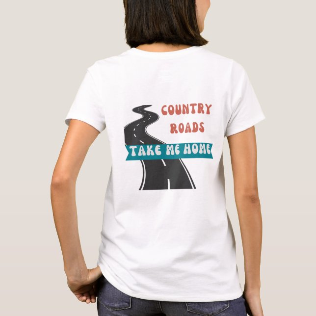 Landstraßen bringen mich Zuhause T-Shirt (Rückseite)