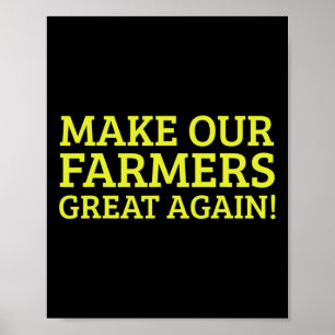 Landwirt für Trump Unterstützer Machen Landwirtsch Poster