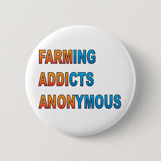 Landwirtschaft die Süchtigen anonym Button (Vorderseite)