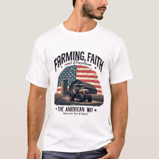 Landwirtschaft, Glaube und Freiheit T-Shirt