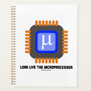 Lang lebe der Mikroprozessor Mikrochip Geek Spaß Planer