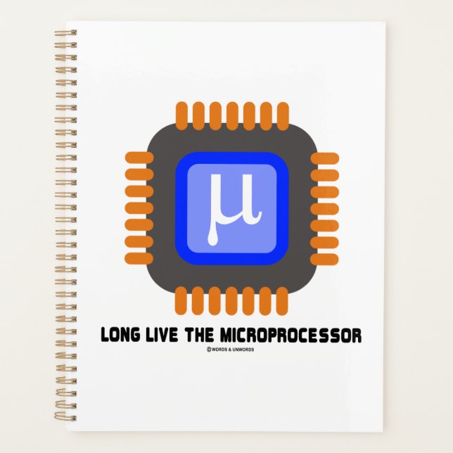 Lang lebe der Mikroprozessor Mikrochip Geek Spaß Planer (Vorderseite)