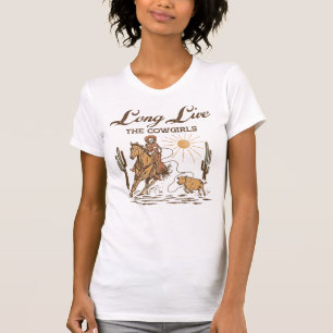 Lang lebe die Cowgirls T-Shirt