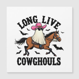Lang lebe Ghouls Spooky Halloween Ghost Cowboy Magnetkarte