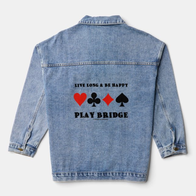 Lang leben und glücklich spielen Bridge vier Card  Jeansjacke (Rückseite)