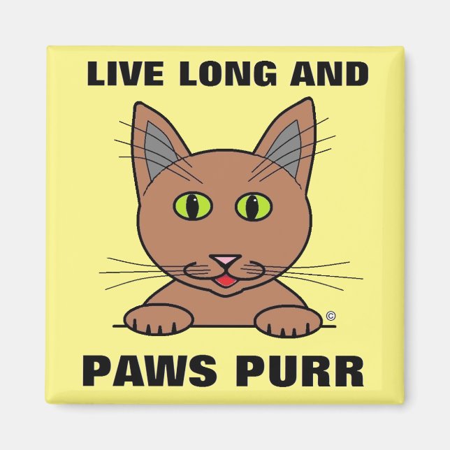 Lang leben und Paws Purr Funny Magnet (Vorne)