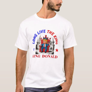 LANGE LEBEN SIE DEN KÖNIG: GEBEN SIE TRUMP T-Shirt