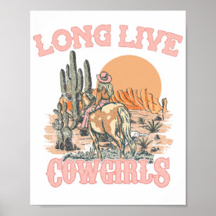 Lange lebende Cowgirls - Western Cowgirl Poster