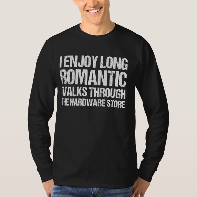 Lange romantische Spaziergänge durch den Ingenieur T-Shirt (Vorderseite)