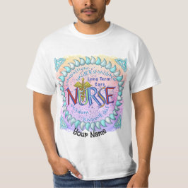 Langfristige Pflegekräfte - Motto T-Shirt