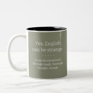L'Anglais peut être étrange - Mug de la Grammaire 