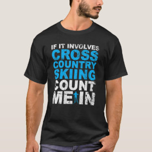 Langlaufloipen zählen zum Langlaufski T-Shirt