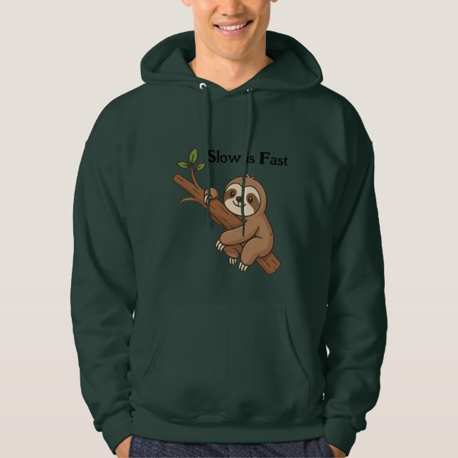 Langsam ist Faulheits-Tier Hoodie (Vorderseite)
