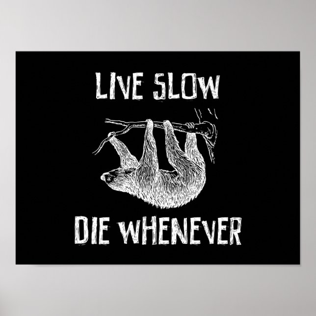 Langsam leben, wann immer Die Poster (Vorne)