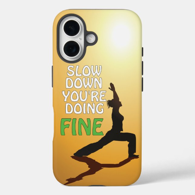 Langsam machen Sie schöne Motivierend Yoga iPhone 16 Hülle (Rückseite)