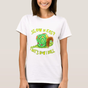 Langsam und einfach so Roll T-Shirt