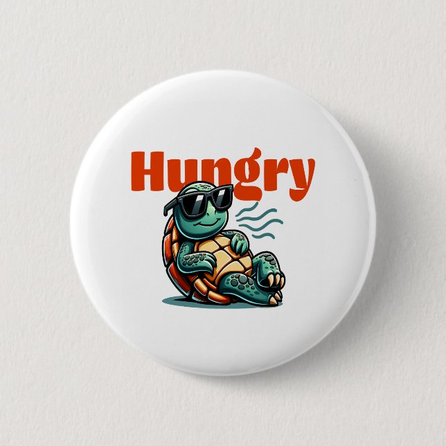 Langsam und hungrig - Coole Schildkröte Button (Vorderseite)