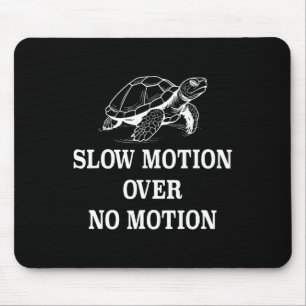 Langsame Bewegung über kein Motion Turtle Meme 1 Mousepad