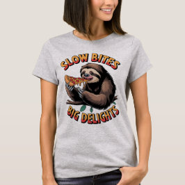 Langsame Bites Große Freuden, Funny Sloth Pizza es T-Shirt