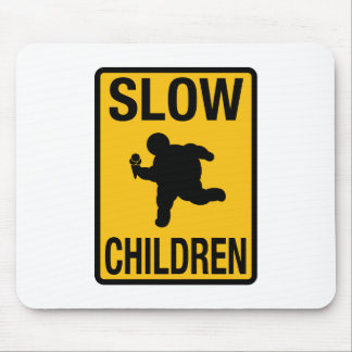 Langsame Kinderfette KinderStraßenschild-Parodie Mousepad
