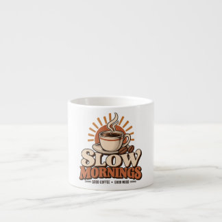 Langsame Morgen gute Kaffee Vintage-Kaffee-Liebhab Espressotasse