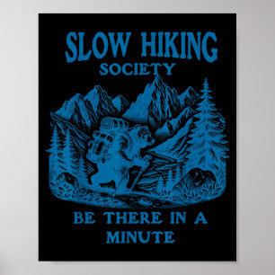 Langsame Wanderer Gesellschaft Bär Wandern Camping Poster