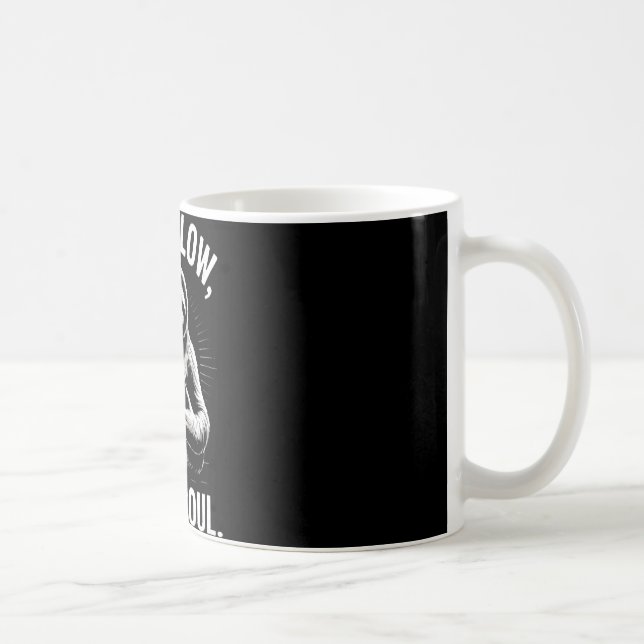 Langsamer Fluss Langsame Seele Faultier Yoga Medit Kaffeetasse (Rechts)