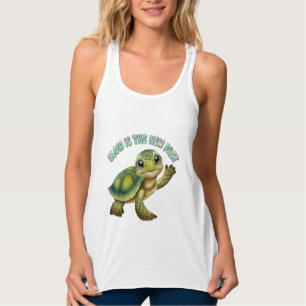 Langsamer Hustle Süße Reise Schildkröte Tank Top