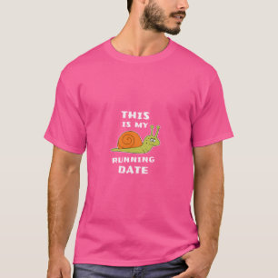 Langsamer Schneckenmotif für Läufer T-Shirt