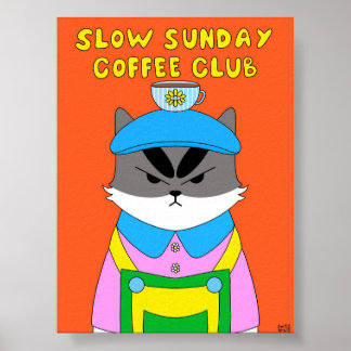 Langsamer Sonntag Kaffeeclub Katzenillustration Poster